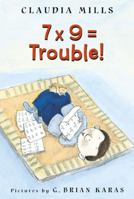 7 x 9 = Trouble! 0374464529 Book Cover