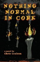 Nothing Normal in Cork B0DT7QR3Y2 Book Cover