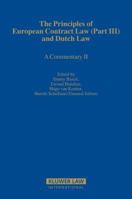 Principles of European Contract Law and Dutch Law (Part III). a Commentary II (Principles of European Contract Law) (Principles of European Contract Law) 9041124950 Book Cover