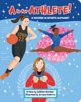 A is for Athlete!: A Women in Sports Alphabet (A Beautiful Community) B0CHXRBHHJ Book Cover