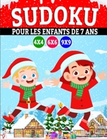 Sudoku pour les enfants de 7 ans: 312 Sudoku (édition Noël) pour enfants dès 5 ans - avec instructions et solutions, Pour garçons et filles B08P2C6DG9 Book Cover