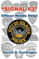 Signal 63: Officer Needs Help 1595264086 Book Cover