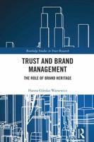 Trust and Brand Management : The Role of Brand Heritage 1032707747 Book Cover