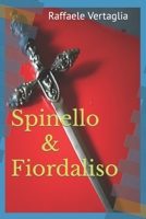 Spinello e Fiordaliso B0C1JH4DNG Book Cover