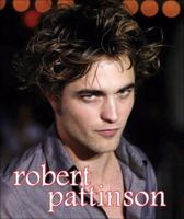 Robert Pattinson 0740785974 Book Cover