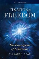 Fixation to Freedom: The Enneagram of Liberation 1732952396 Book Cover