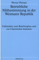 Betriebliche Mitbestimmung in Der Weimarer Republik 348656238X Book Cover