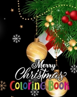 Merry Christmas Coloring Book: An Adult Stress Relieving Beautiful Christmas Designs for Adults Relaxation 1710901179 Book Cover