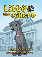 Libby at the Gallery 1543759645 Book Cover