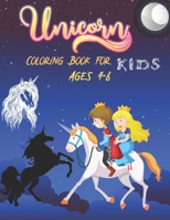 Unicorn Coloring Book for kids Ages 4-8: For kids ages 4-8, 40 adorable Unicorn designs for boys and girls B099C8QCKH Book Cover