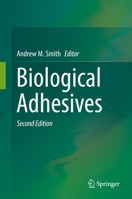 Biological Adhesives 3540310487 Book Cover