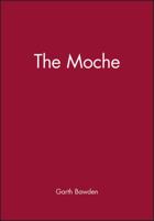 The Moche (Peoples of America) 1557865205 Book Cover