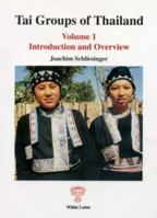 Tai Groups of Thailand, Introduction and Overview 9747534479 Book Cover