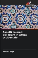 Aspetti colorati dell'Islam in Africa occidentale 6205879301 Book Cover