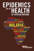 Epidemics and the Health of African Nations 0639995594 Book Cover