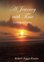 A Journey with Time 1409228444 Book Cover