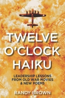 Twelve O'Clock Haiku 1953665101 Book Cover