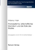 Finanzsysteme, Wirtschaftliches Wachstum Und Die Rolle Des Staates 382888234X Book Cover