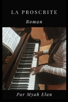 La Proscrite (French Edition) 1091073767 Book Cover