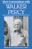More Conversations with Walker Percy (Literary Conversations Series) 0878056246 Book Cover