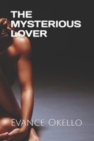 The mysterious lover B0BMJS4V11 Book Cover