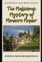 he Malicious Mystery of Monocre Manor B0F1YL1Q55 Book Cover