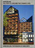 HomeGround: The story of a building that changes lives 1991016042 Book Cover