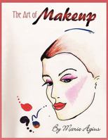 The Art of Makeup 1449019501 Book Cover