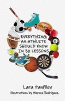 Everything an athlete should know in 30 lessons 1071344196 Book Cover