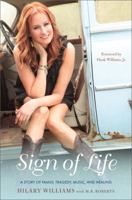 Sign of Life: A Story of Family, Tragedy, Music, and Healing 0306819139 Book Cover