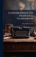 Cenni Biografici Di Francesco Guardabassi (Italian Edition) 102394877X Book Cover