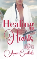 Healing Hearts (Hibiscus Harbor) B0H82YC1QQ Book Cover
