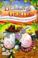 Bella and Gertie: World-Famous Private Detectives (Picture Stories) 0721419143 Book Cover