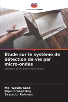 Étude sur le système de détection de vie par micro-ondes 6205680769 Book Cover