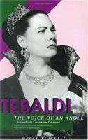 Renata Tebaldi: La Voce d'Angelo 1880909405 Book Cover