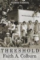 Second Edition Threshold: A Memoir: None 0997267704 Book Cover