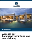 Aspekte der Landbewirtschaftung und -entwicklung (German Edition) 6209328628 Book Cover