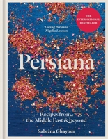 Persiana: Recipes from the Middle East & Beyond 1623718767 Book Cover