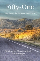 Fifty-One: My Travels Across America B094LGBSWW Book Cover