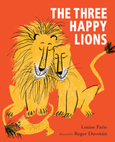 The Three Happy Lions 1912650711 Book Cover