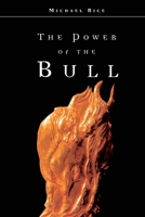 The Power of the Bull 0415642825 Book Cover