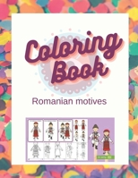 Coloring Book - Romanian motives: Romanian motives B08TRLB6Q9 Book Cover