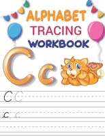 Alphabet Tracing Workbook: Preschool writing Workbook with Sight words for Pre K, Kindergarten and Kids Ages 3-5, letter tracing paper for kids B08LFVRVSP Book Cover