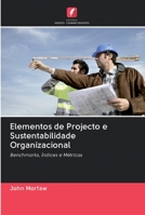 Elementos de Projecto e Sustentabilidade Organizacional: Benchmarks, Índices e Métricas 6202604662 Book Cover