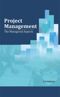 Project Management: The Managerial Aspects 8177085158 Book Cover