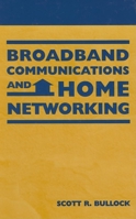Broadband Communications and Home Networking 1884932193 Book Cover