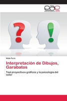 Interpretación de Dibujos, Garabatos: Test proyectivos gráficos y la psicología del color 6200409137 Book Cover
