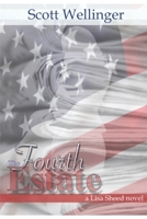 The Fourth Estate: A Lisa Sheed Novel 0999443135 Book Cover