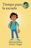 Tiempo para la escuela 1532432968 Book Cover