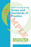 Essentials of Pediatric Oncology Nursing: A Core Curriculum 0966619307 Book Cover